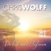 Chris Wolff - Du bist mein Tagtraum